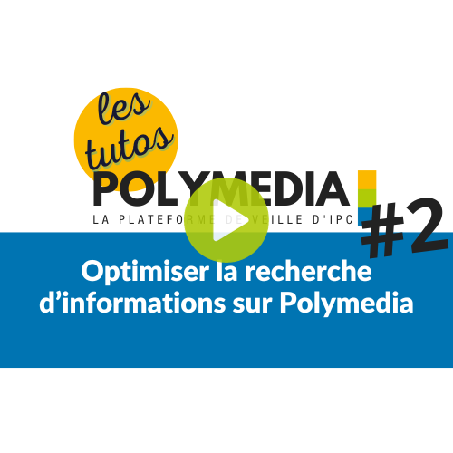 TUTOS #2 - Optimiser la recherche d'informations sur Polymedia